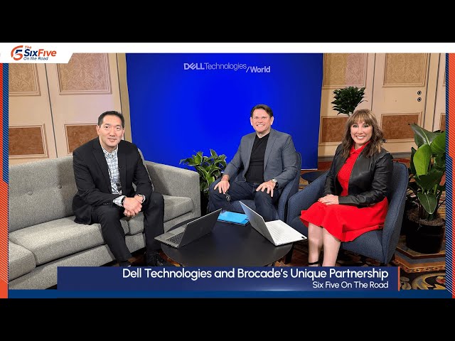 Dell Technologies and Brocade’s Unique Partnership — Six Five On The Road at Dell Technologies World