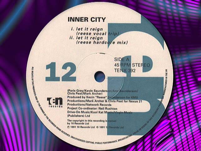 INNER CITY   "Let it Reign "   1991