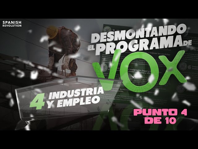 Desmontando el programa de Vox para Andalucía (4 de 10): industria y empleo
