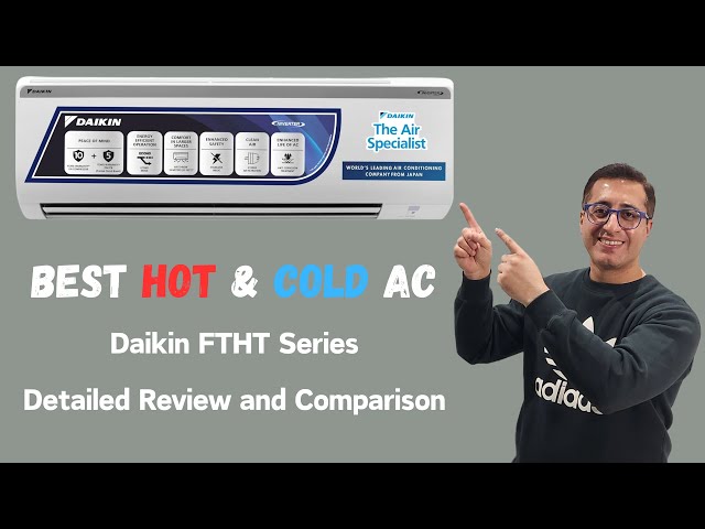 Best Hot and Cold AC in India 2023 I Detailed Review of Daikin Hot and Cold AC