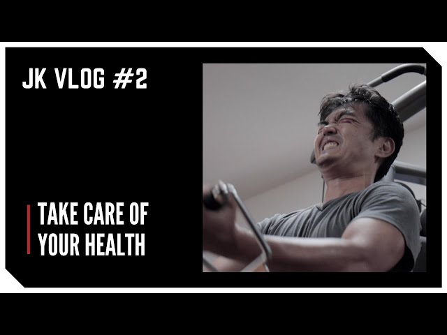 Health is Critical to Grind | JK Vlog #2