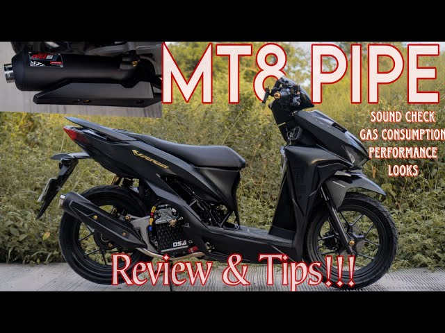 MT8 PIPE -  REVIEW AND TIPS