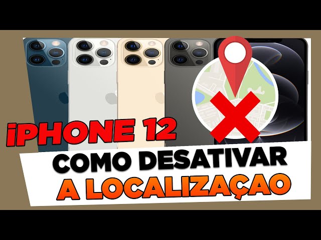 Como Desativar a Localizaçao Do iPhone 12, 12 Mini, 12 Pro, 12 Pro Max