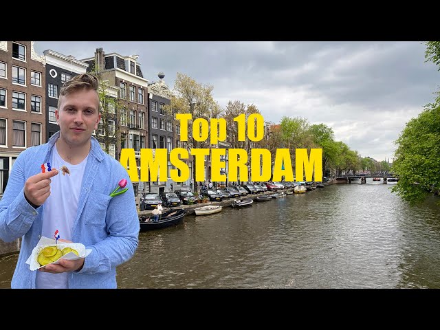 Top 10 Things to do in AMSTERDAM | Travel Guide