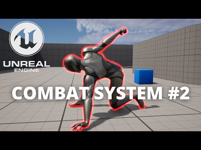 How to Make a Combat System in Unreal Engine 5 -  #2 Tutorial