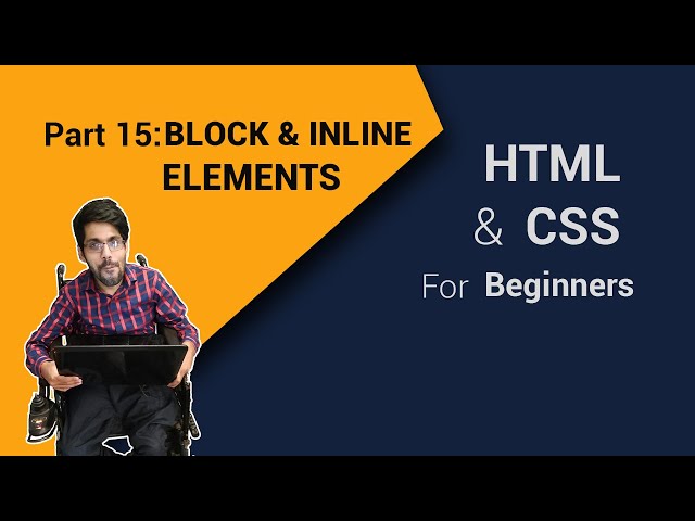 What are Block and Inline Elements in  HTML and CSS  For Beginners  Part 15 | Code Fusion