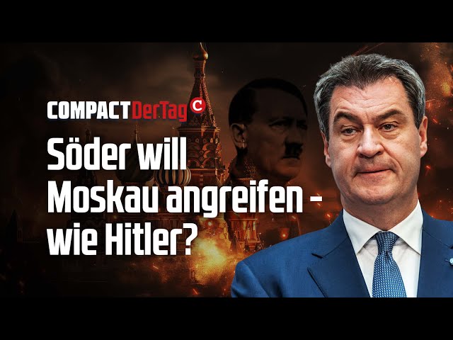 Söder will Moskau angreifen - wie Hitler?💥