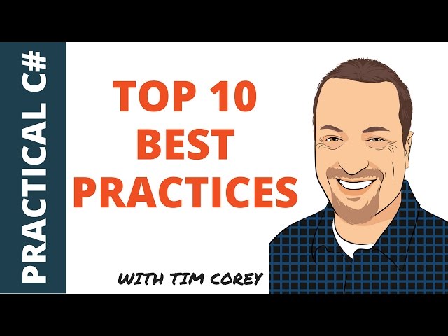 Top 10 C# Best Practices (plus bonuses)