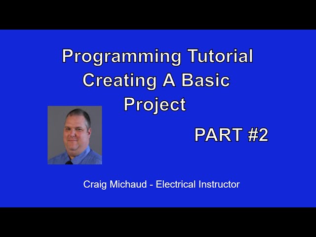 PLC Programming Creating a Basic Project How to Tutorial Part 2