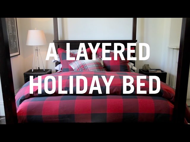 How to Create a Layered Bed for the Holidays
