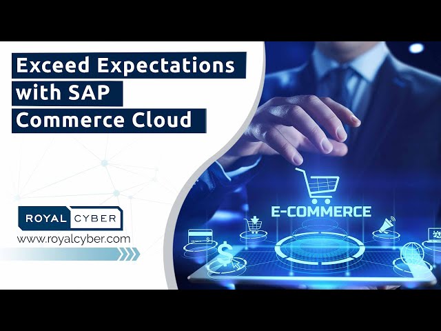 Exceed Expectations with SAP Commerce Cloud | SAP Partner