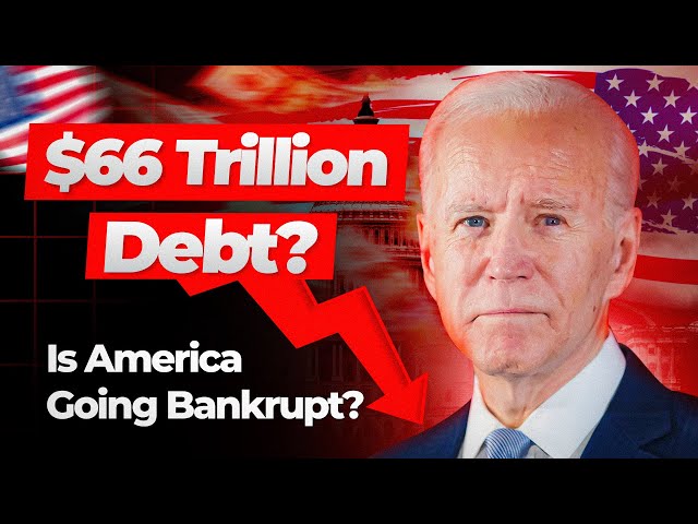 $66 Trillion Debt Crisis: Is America Heading for Bankruptcy?