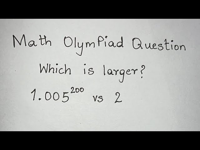 Math Olympiad Question | Which is larger? You should learn this method!