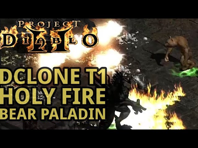 Tier 1 Dclone full fight on Holy Fire Bear Paladin in S9 of Project Diablo 2 (PD2) + Tier 2 attempts