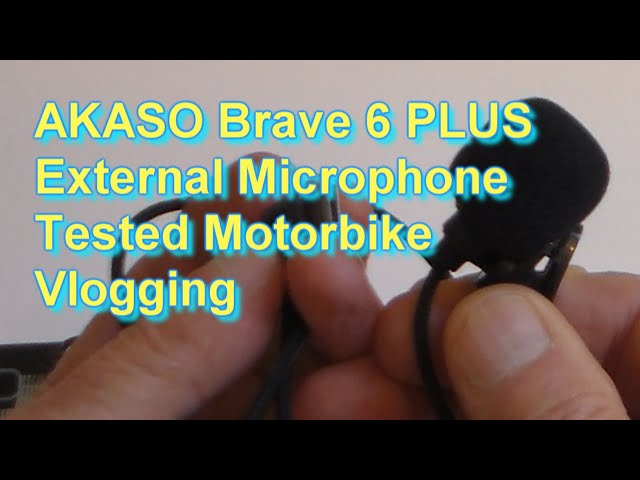 Motorbike Vlogging test -  AKASO Brave 6 Plus 4K EIS camera External Microphone