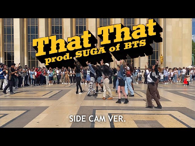 [KPOP IN PUBLIC FRANCE] PSY - That That (feat. SUGA of BTS) Cover by Outsider Fam (SIDE CAM VER)