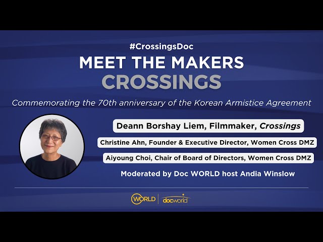 Meet the Makers | Crossings | A Walk to Bring Peace and Families Together in Korea