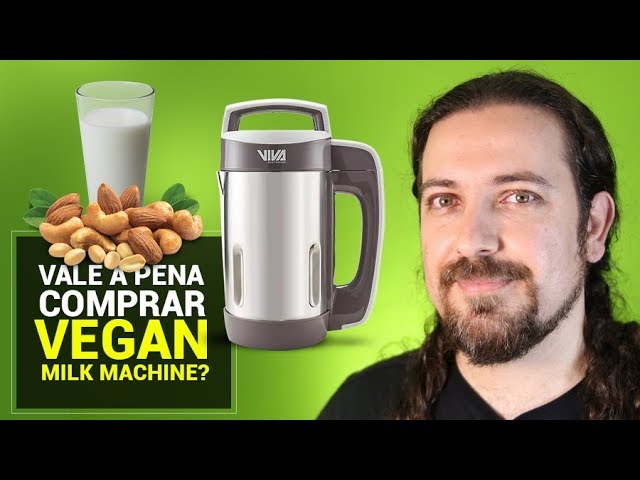 Vale a pena comprar a Vegan Milk Machine da Polishop? (máquina de leite vegetal)