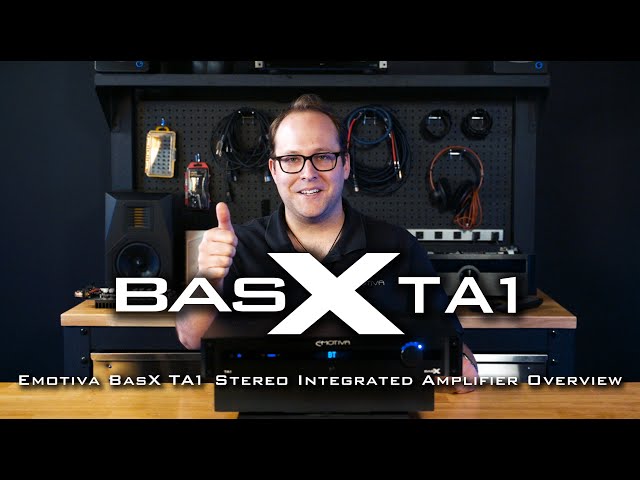Emotiva BasX TA1 Stereo Integrated Amplifier Overview