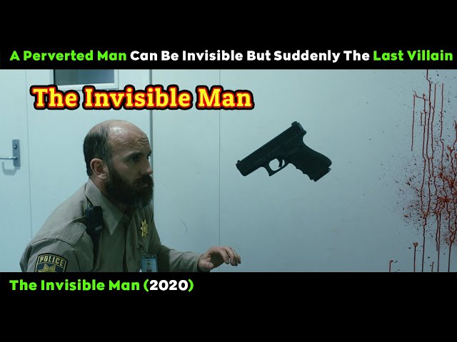 [Movie Review] A Bad Guy Can Be Invisible But Suddenly The Last Villain || The Invisible Man
