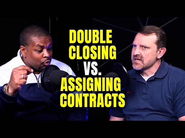 Double Closing vs. Contract Assignment in Wholesaling