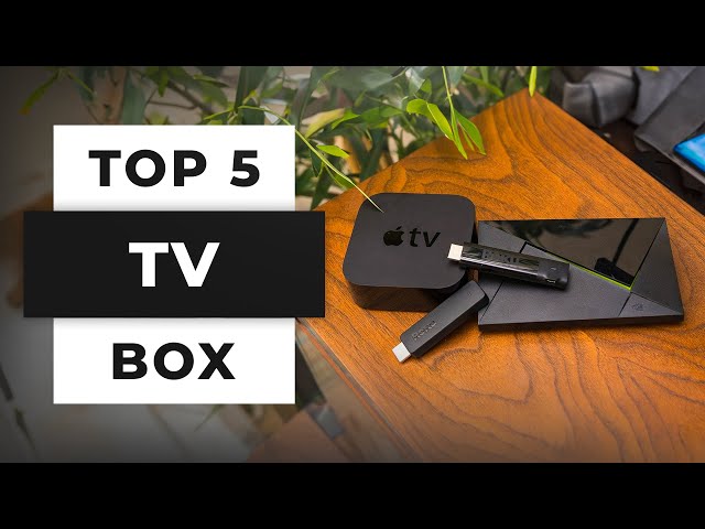 TOP 5 Best TV Box (2024)
