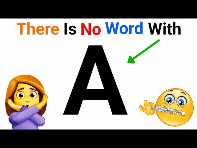 This video doesn’t have the letter A in It