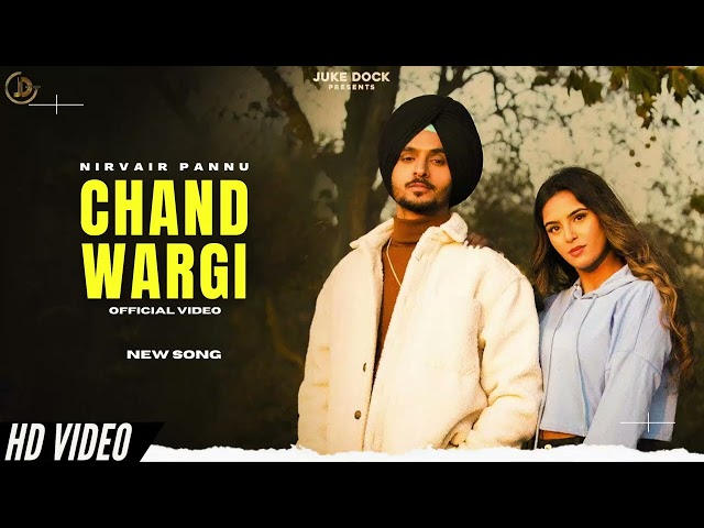 Chand Wargi - Nirvair Pannu New Song | Official Video | Album INSTLS 11 | New Punjabi Songs