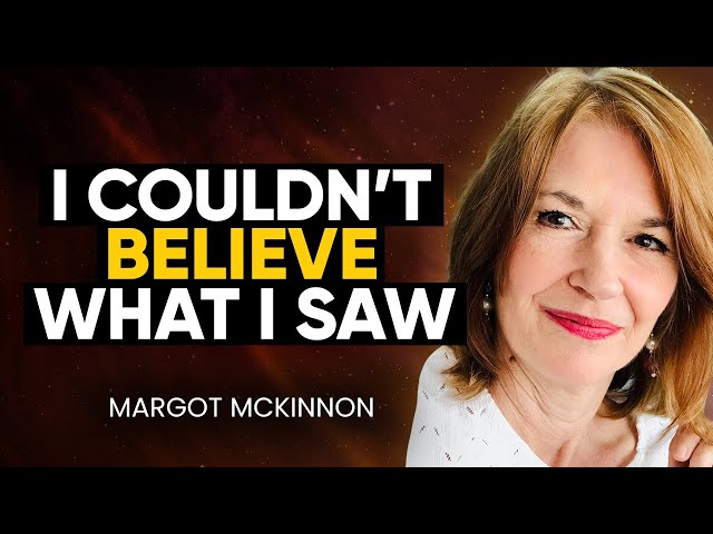 Oxford Doctor DIES; See Deceased Mother & Comes Back with PROFOUND Knowledge | Margot McKinnon
