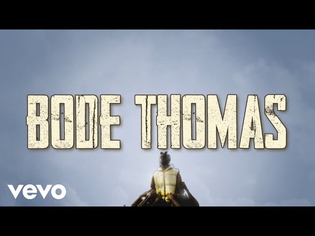 Balloranking - Bode Thomas (Lyric Video)