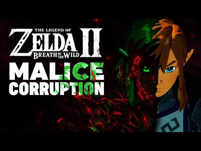 Malice Corruption - A Breath of the Wild 2 Theory