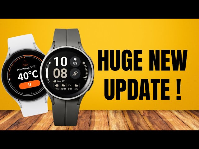 Brand New Update Received on Samsung Galaxy Watch 5 / Watch 5 Pro