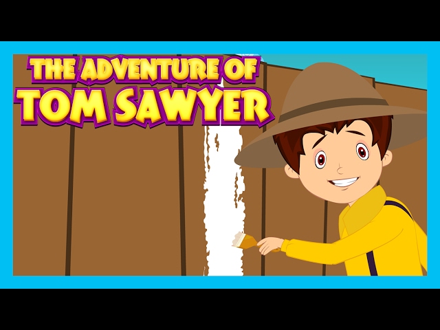 The Adventure Of Tom Sawyer - Bedtime Story For Kids || Moral Stories For Children In English