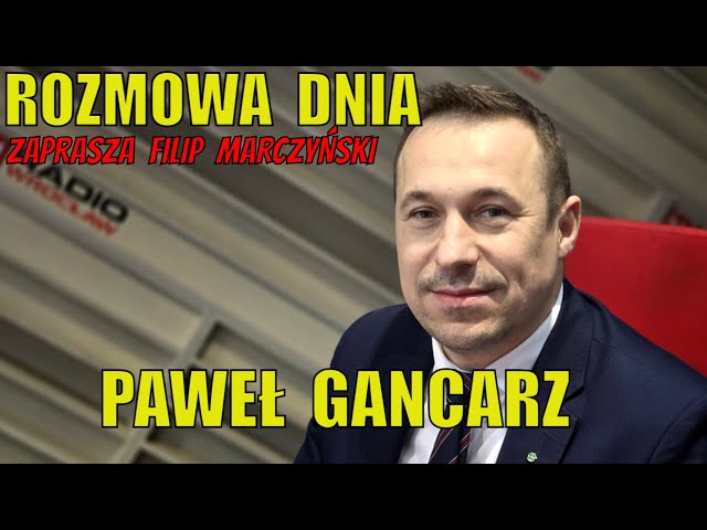 Paweł Gancarz Rozmowa Dnia Radia Wrocław, zaprasza Filip Marczyński