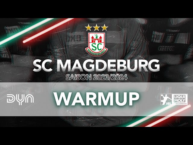 Warmup: SC Magdeburg vs. HSG Wetzlar | LIQUI MOLY HBL | 34. Spieltag 23/24 |