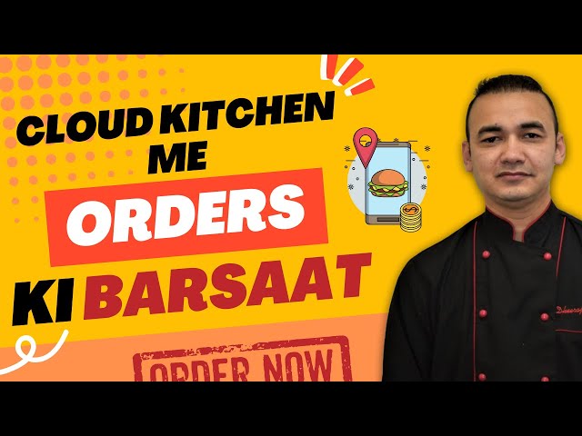 How  To increase Cloud Kitchen Orders