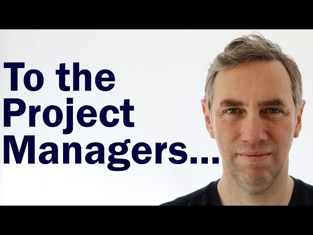 Why the World Needs Project Managers