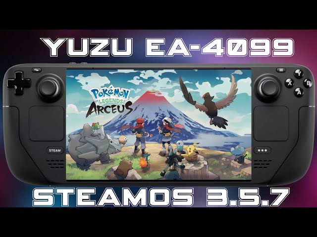 Pokémon Legends: Arceus | SteamOS 3.5.7 | Yuzu EA-4099 | Steam Deck 720p@30FPS
