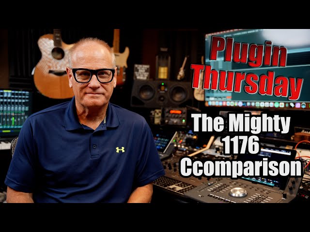 Plugin Thursday - The Mighty 1176 Comparison