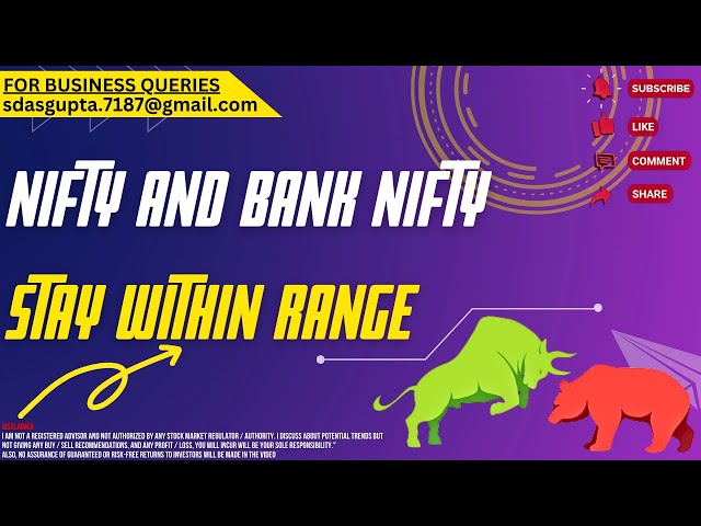 📈 STAY WITHIN RANGE | NIFTY PREDICTION | BANK NIFTY 📉