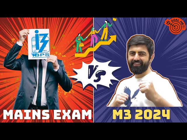 Mains Exams v/s M3 2024, जीत अब पक्की है || M3 2024 Session  - 28||  Bank Exams 2024