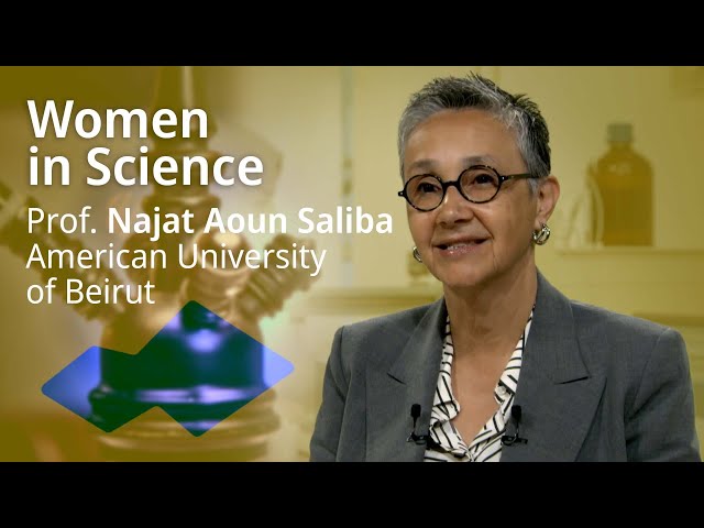 Women in Science: Najat Aoun Saliba, Award-Winning Professor at American University of Beirut