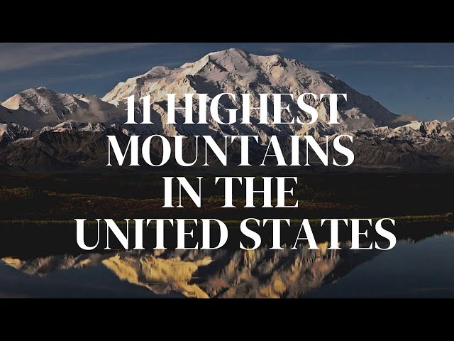 11 Highest Mountains in the United States