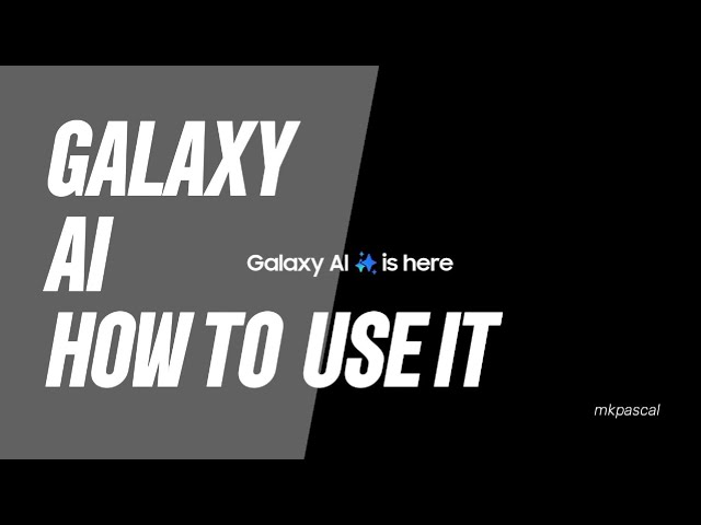 How to use Samsung AI