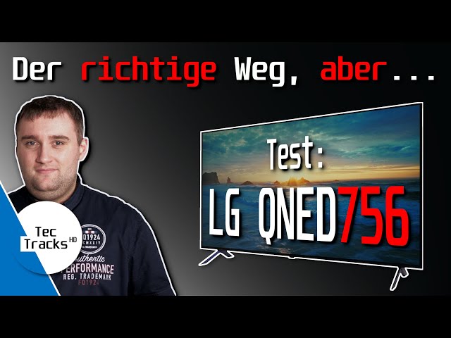 🥹 Der RICHTIGE Weg, aber ... 😰 | LG QNED756RA QNED 4K-TV 2023 im TEST!