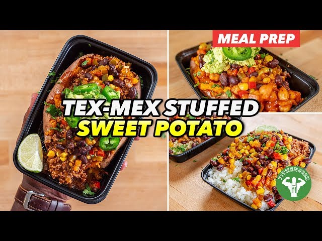 Meal Prep 2 Ways - Tex Mex Stuffed Sweet Potato for Meat Lovers & Vegans