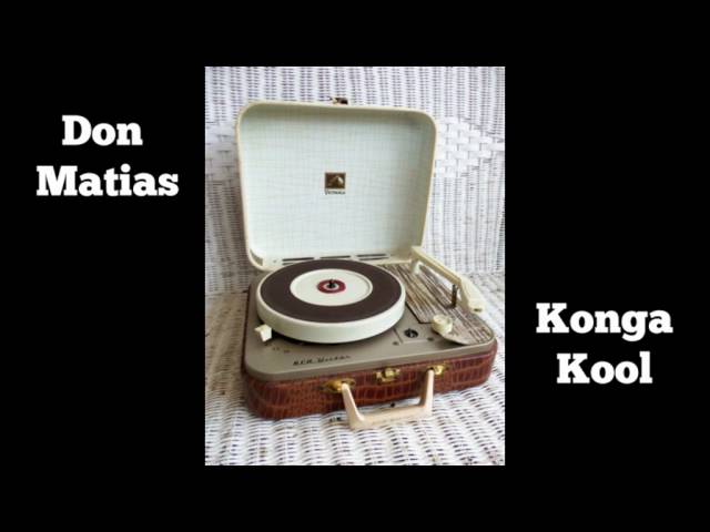 Don Matias - Konga Kool (good quality)