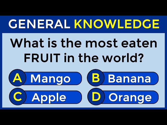 How Good Is Your General Knowledge? Take This 50-question Quiz To Find Out! #challenge 21