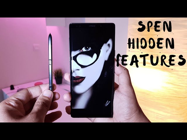 6 S pen HIDDEN Features on the Galaxy Note 9 !