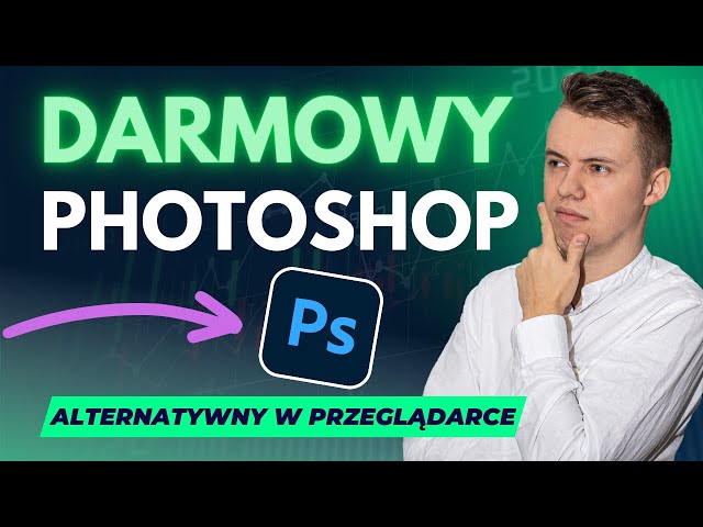Adobe Photoshop za darmo! - alternatywa dla Photoshopa.